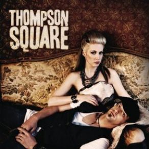 Download track Are You Gonna Kiss Me Or Not Thompson Square