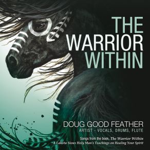 Download track Warrior's Cry Doug Good Feather