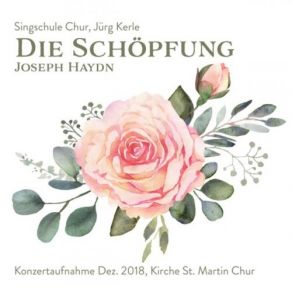 Download track Die Schöpfung, Hob. 21 2 Rezitativ, Und Gott Machte Das Firmament Jürg Kerle, Singschule Chur