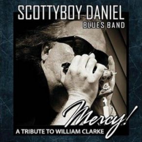 Download track Love You, Yes I Do Scottyboy Daniel Blues Band
