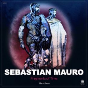 Download track Fragments Of Time (Sebastian Mauro Continuos Mix) (Original Mix) Sebastian Mauro