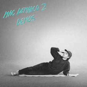 Download track Cooking Up Something Good Mac Demarco