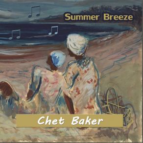Download track Time On My Hands (You In My Arms) Chet Baker