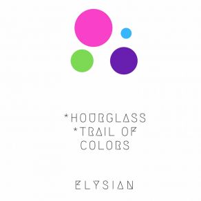 Download track Hourglass (Original Mix) Elysian