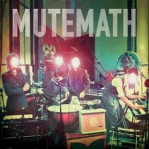 Download track Noticed Mutemath