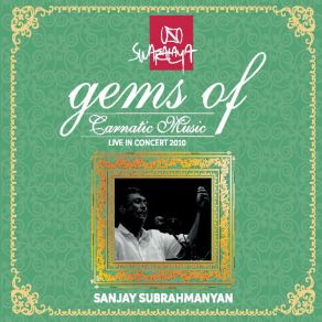 Download track Kanchadalaya Daakshi - Kamalaa Manohari - Adi (Live) Sanjay Subrahmanyan