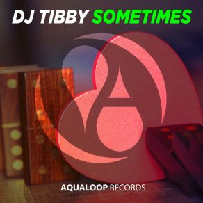 Download track Sometimes (Club Mix) DJ Tibby