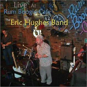 Download track Everything's Gonna Be Alright The Eric Hughes Band