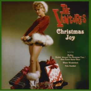 Download track Medley: Rockin' Arond The Christmas Tree / Her Comes Santa Claus The Ventures