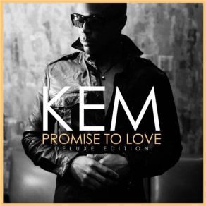 Download track Saving My Love For You Kem