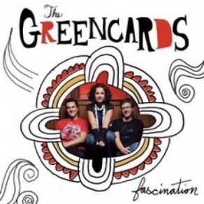 Download track Fascination The Greencards