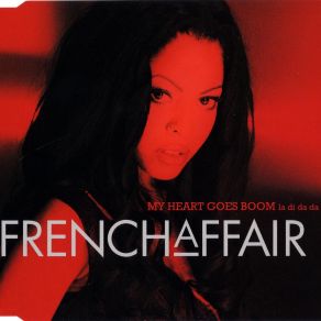 Download track My Heart Goes Boom (La Di Da Da) (K'S House RMX) French Affair
