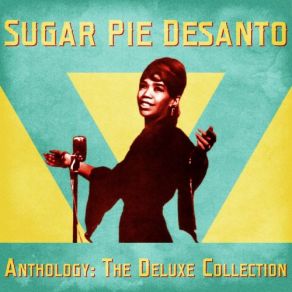 Download track It's Not For Me To Say (Remastered) Sugar Pie Desanto