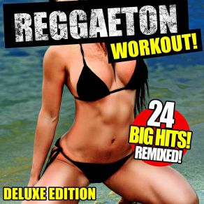 Download track La Chica Caramelo (Workout Mix Edit) Workout Remix Factory