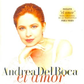 Download track El Amor Andrea Del Boca