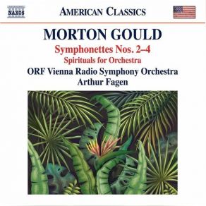 Download track 12. Spirituals For String Choir & Orchestra I. Proclamation Morton Gould