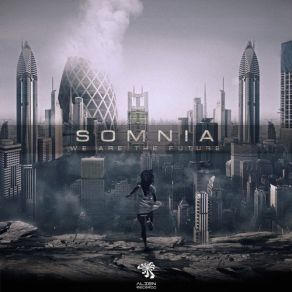 Download track We Are The Future (Original Mix) Somnia