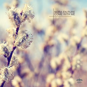 Download track Come With Me Nora En Pure