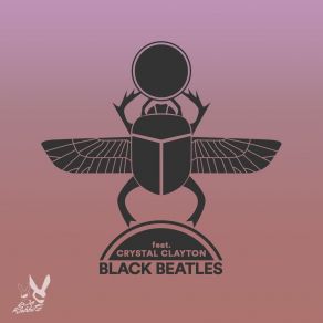 Download track Black Beatles Crystal Clayton