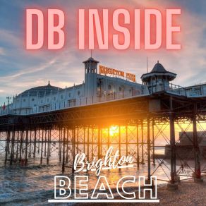 Download track Brighton Beach Db INSIDE