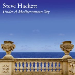 Download track Adriatic Blue Steve Hackett
