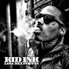 Download track Lowkey Poppin' (Instrumental) Kid Ink