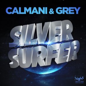 Download track Silver Surfer (Klaas Edit) Calmani'and Grey