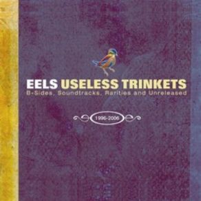 Download track I Like Birds (Live) Eels