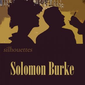Download track Go On Back To Him Solomon Burke