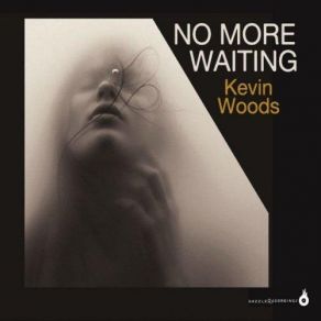 Download track Waiting Kevin Woods