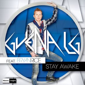 Download track Stay Awake (Carlos Gallardo Eloise Remix) Bryan Rice, Guena LG