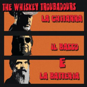 Download track The Whiskey Troubadour The Whiskey Troubadours