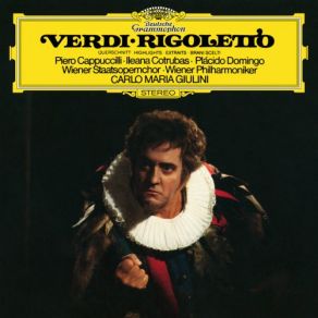 Download track Verdi: Rigoletto / Act 2-Ella Mi Fu Rapita! Plácido Domingo, Carlo Maria Giulini, Piero Cappuccilli, Hanna Schwarz, Ileana Cotrubas, Wiener Philarmoniker