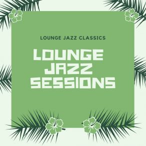 Download track Telling Lies Lounge Jazz Sessions