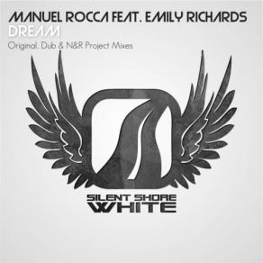 Download track Dream (N & R Project Remix) Manuel Rocca, Emily RichardsN & R Project
