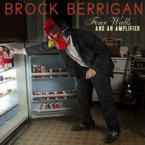Download track Fine Wine Four Walls, Brock Berrigan