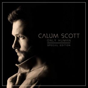 Download track Stop Myself (Only Human) Calum ScottOnly Human