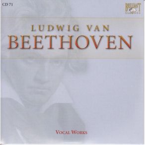 Download track 04 - In Allen Guten Stunden, Bundeslied, Op. 122 Ludwig Van Beethoven