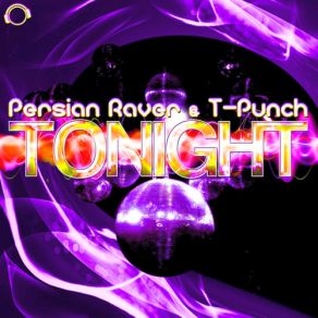 Download track Tonight (Hands Up Mix) Persian Raver