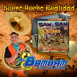 Download track El Hijo De Paulino Bam Bam Y Su Banda Reparo