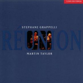 Download track Reunion Martin Taylor, Stéphane Grappelli