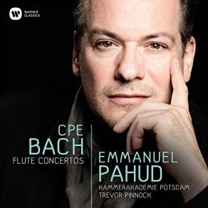 Download track 01. Bach, CPE Flute Concerto In A Minor, Wq 166, H. 430 I. Allegro Assai Carl Philipp Emanuel Bach