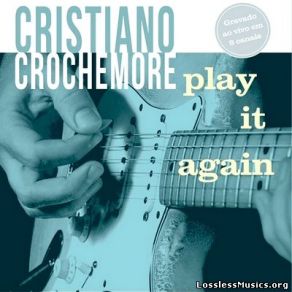 Download track Play It Again Cristiano Crochemore