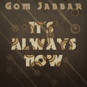 Download track Save The World Gom Jabbar
