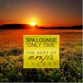 Download track Only Time Spa Lounge