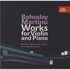 Download track 02. Martinu - Concerto For Violin And Piano H. 13 - I. Moderato Bohuslav Martinů