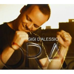 Download track Ora Gigi D'Alessio