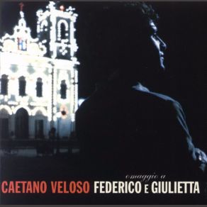 Download track Gelsomina Caetano Veloso