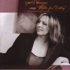 Download track Last Night When We Were Young Cheryl Bentyne