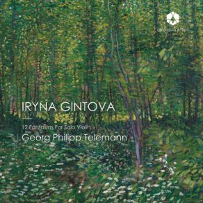 Download track Fantasia For Solo Violin No. 5 In A Major, TWV 4018 I. Allegro Iryna Gintova